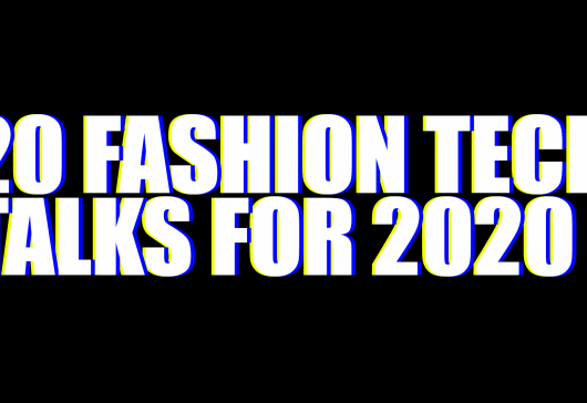 Free fashion tech education and inspiration for 2020